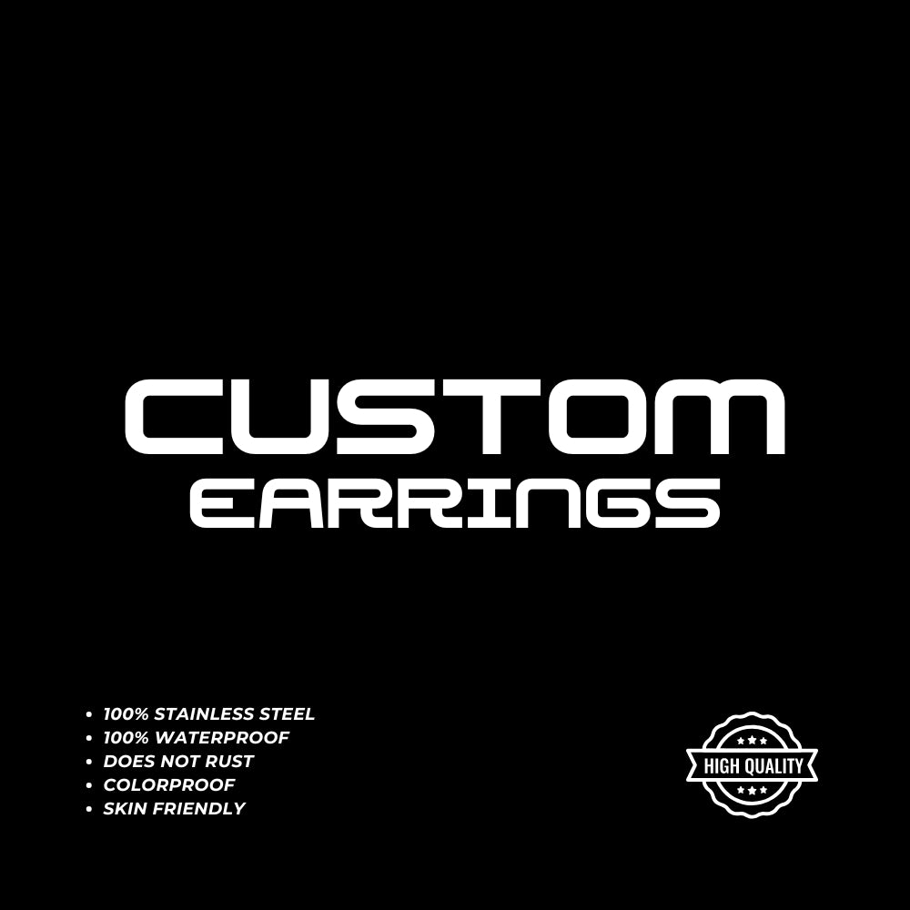Custom Earrings